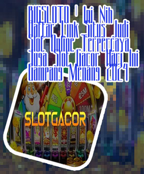 Game slot yang gacor