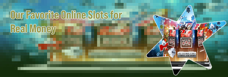 Internet slots for real money